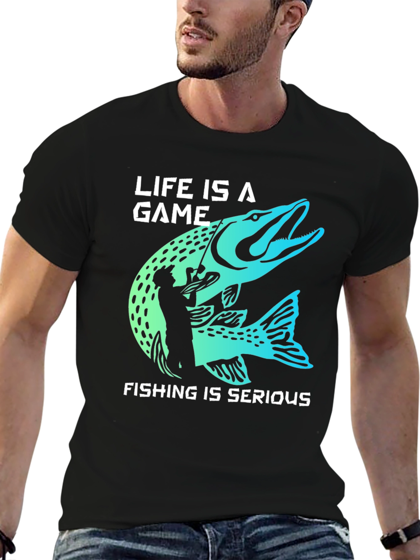 Life is a Game Fishing is Serious T-Shirt