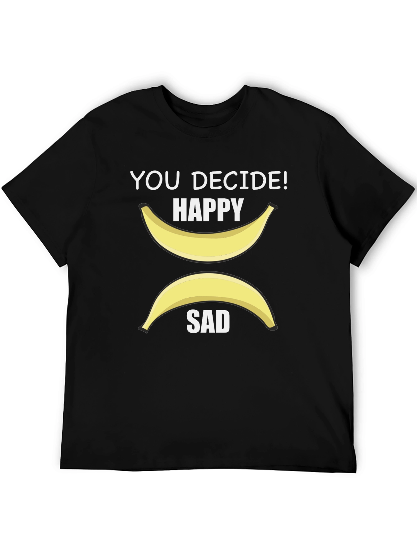 Decide Happy or Sad Banana Graphic T-Shirt