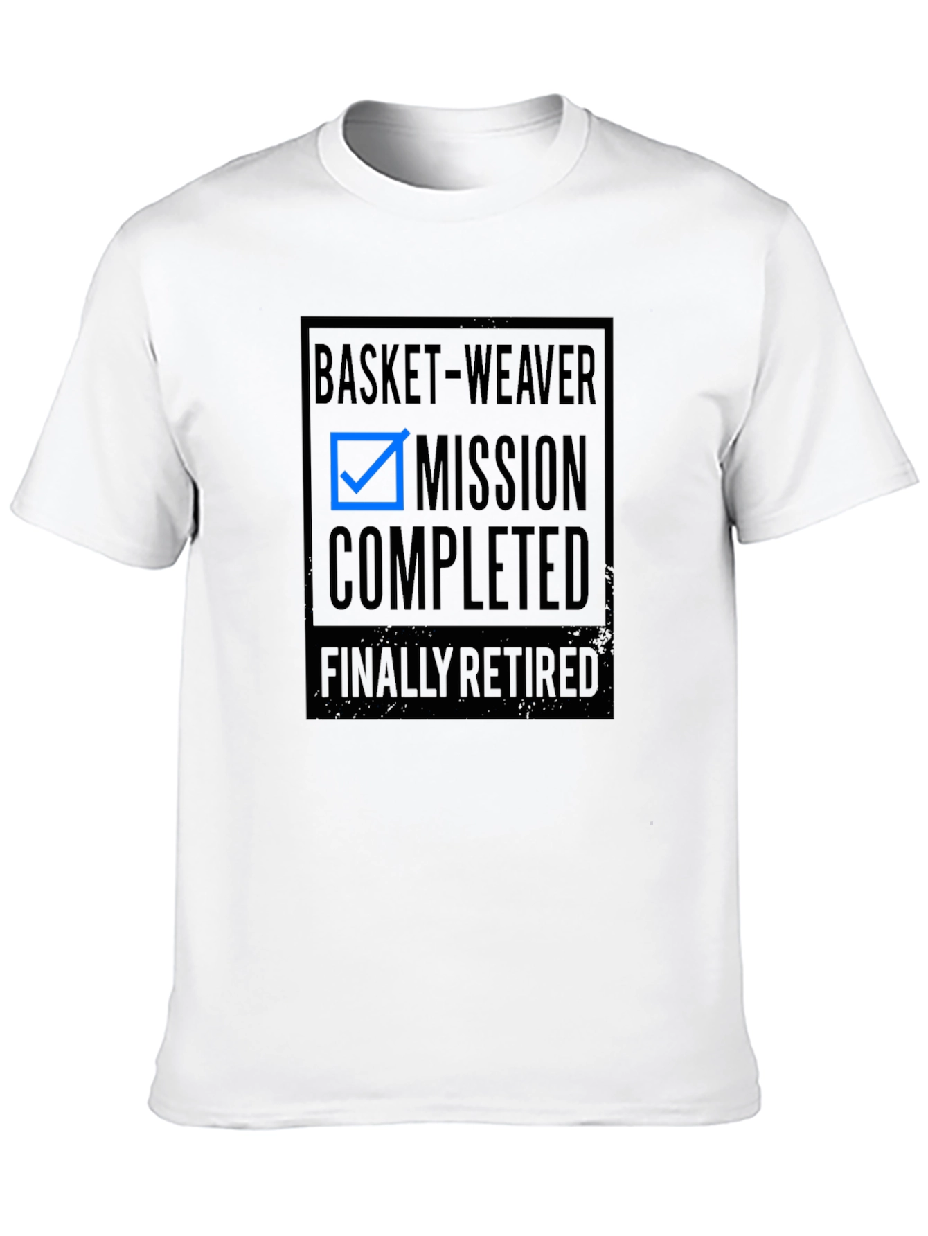 Basket-Weaver Mission Completed Retired T-Shirt