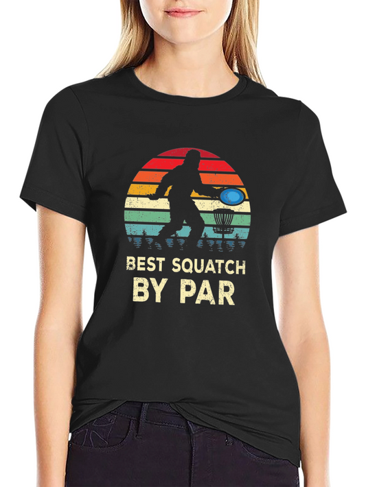 Best Squatch By Par T-Shirt