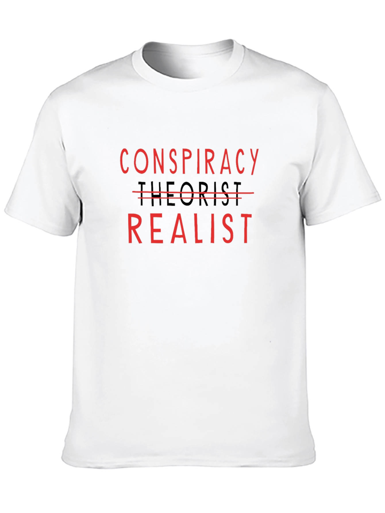 Conspiracy Realist Novelty Graphic T-Shirt