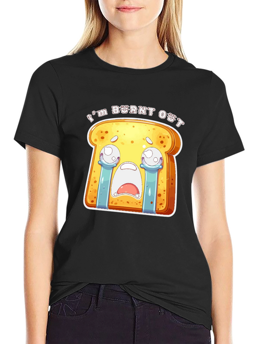 Im Burnt Out Funny Toast Cartoon T-Shirt