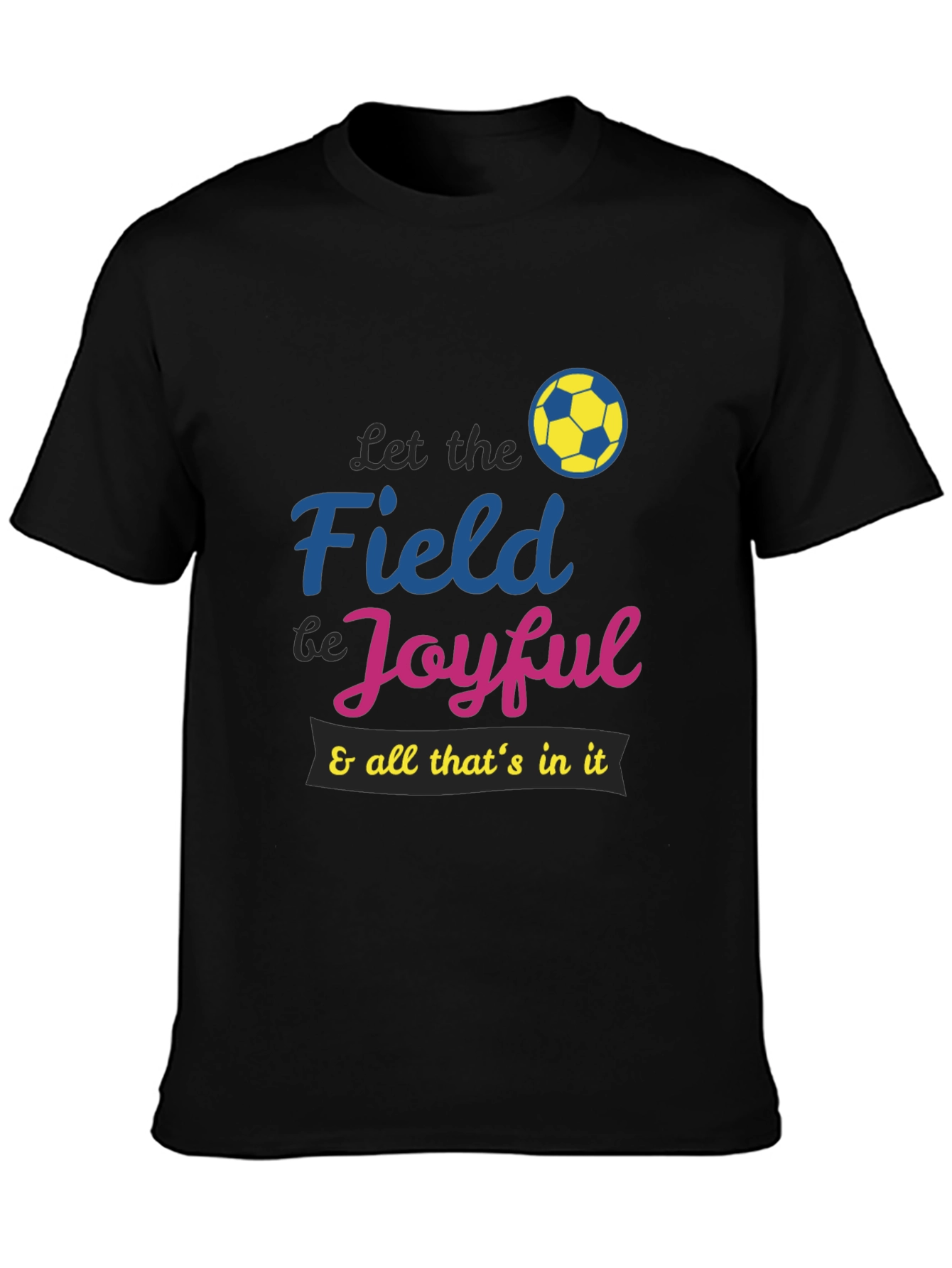 Joyful Soccer T-Shirt