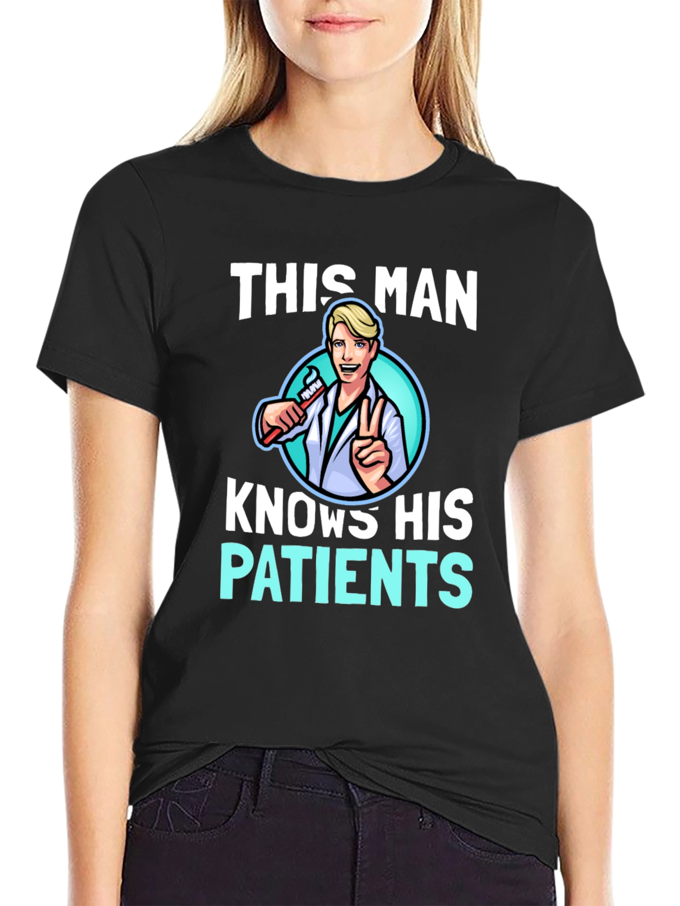 This Man Knows His Patients Graphic Tee