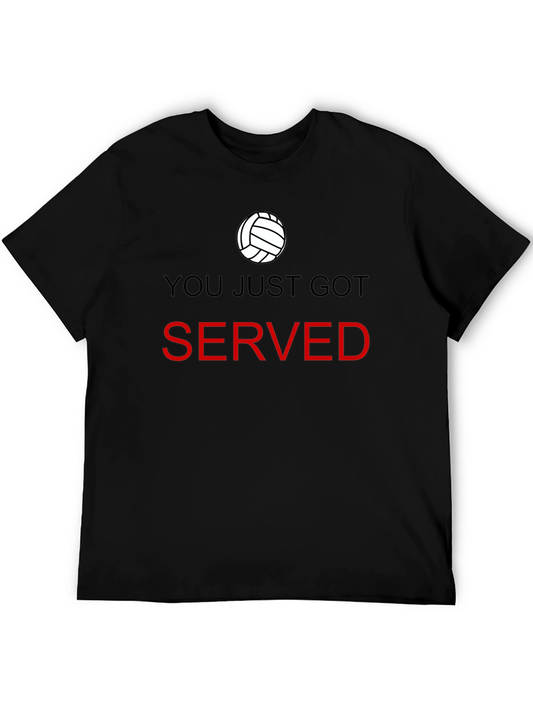 Volleyball You Just Got Served T-Shirt