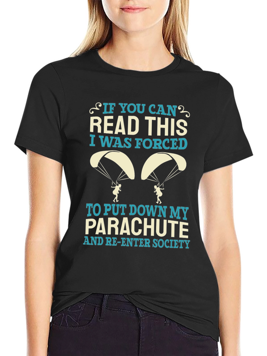 Funny Parachute T-Shirt - Forced Re-Entry Tee