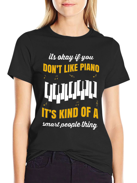 Funny Piano T-Shirt - Smart People Music Tee