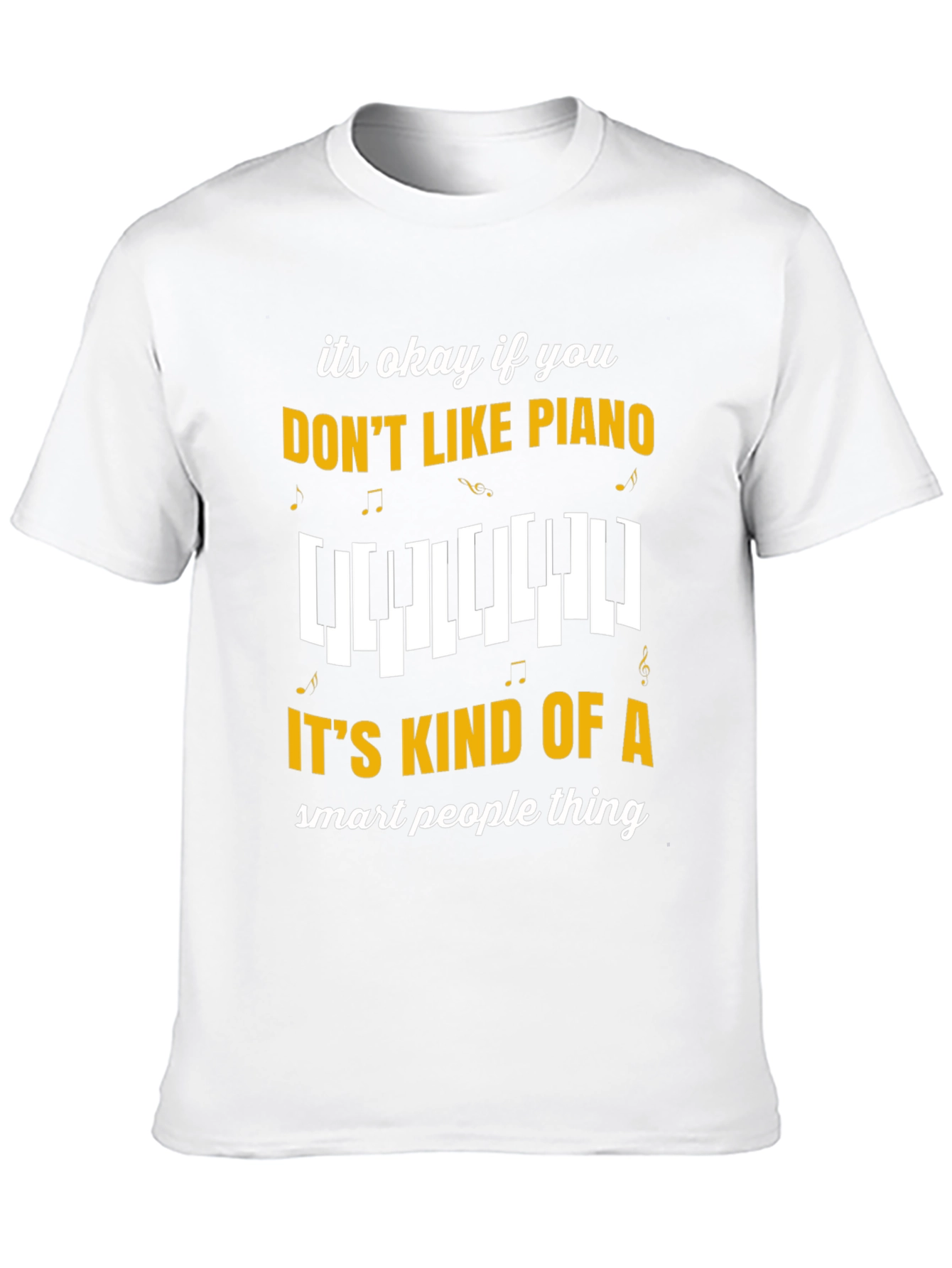 Funny Piano T-Shirt - Smart People Music Tee