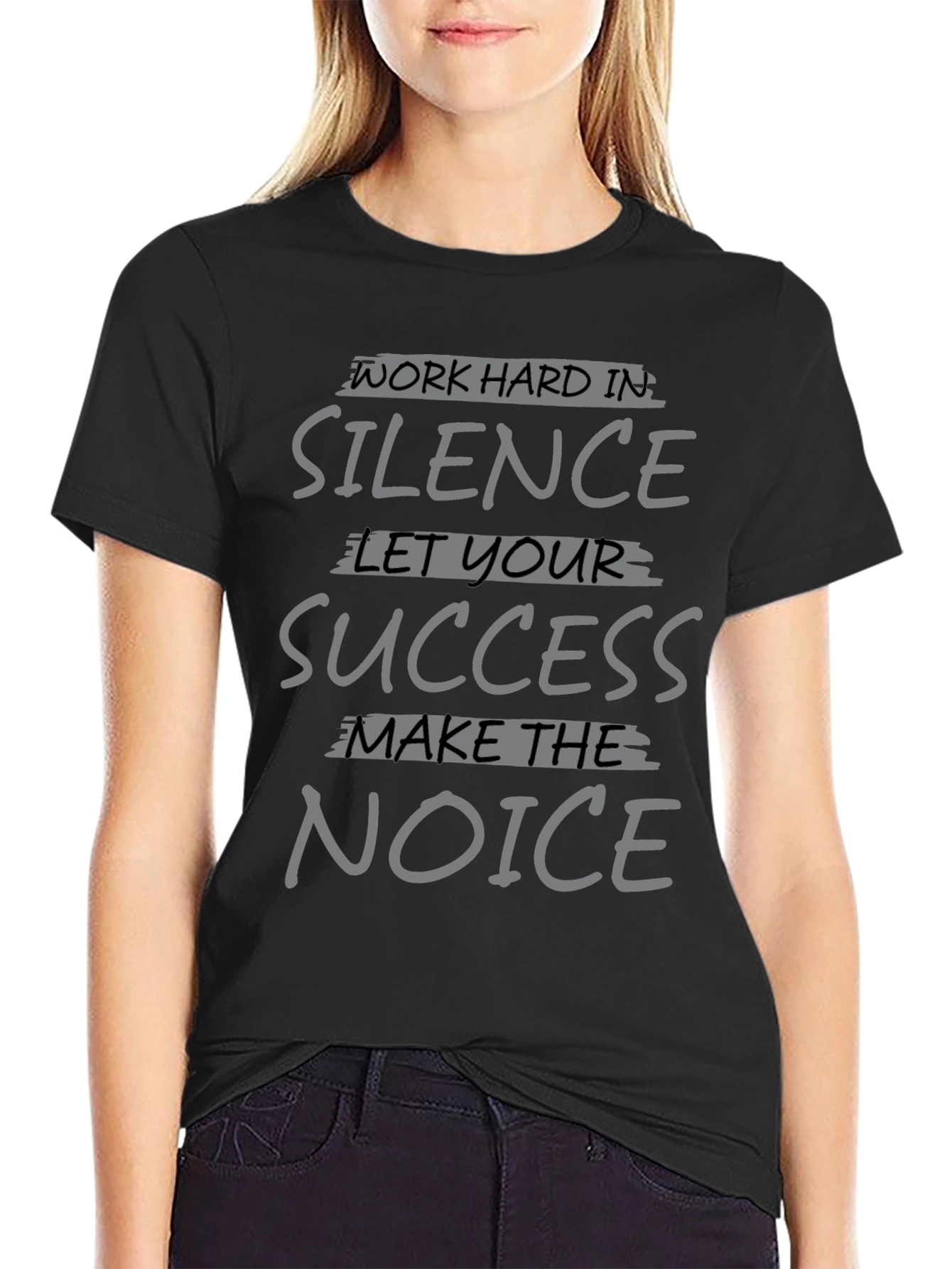 Work Hard in Silence Success Graphic Tee