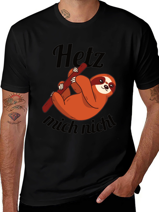 Cute Sloth Graphic Tee - Hetz mich nicht