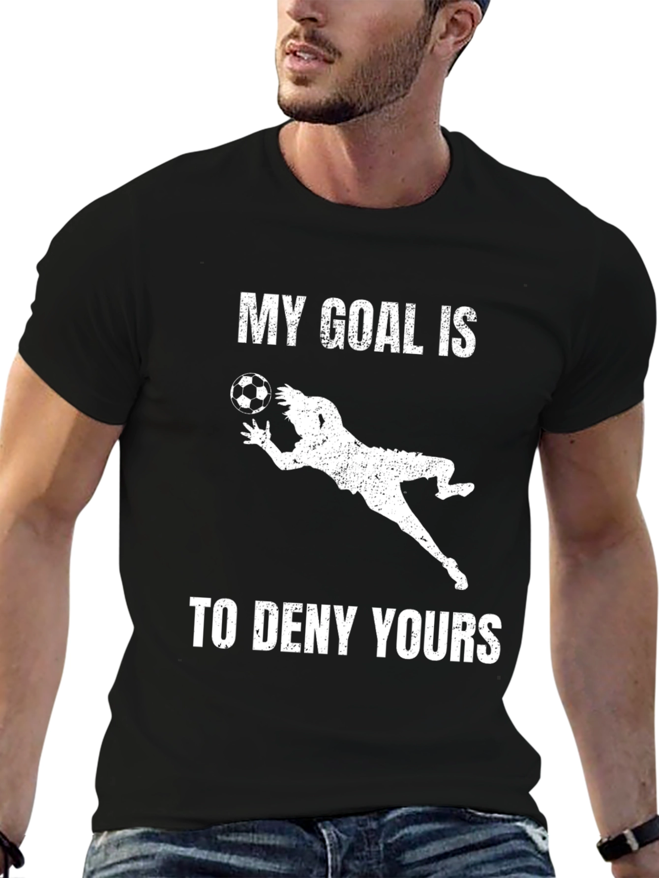 Soccer Goalie Graphic T-Shirt - Deny Your Goals!