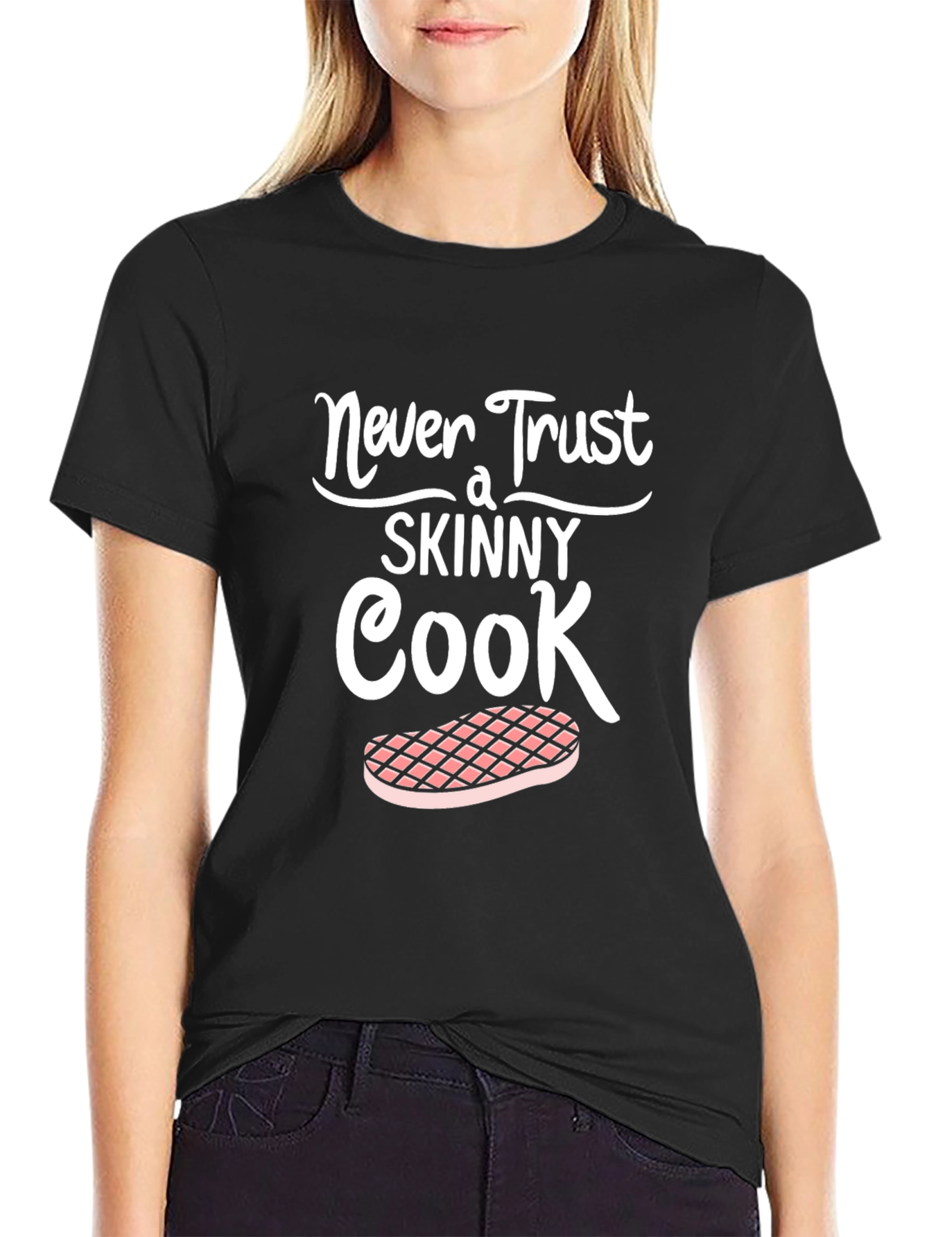 Never Trust a Skinny Cook Graphic Tee