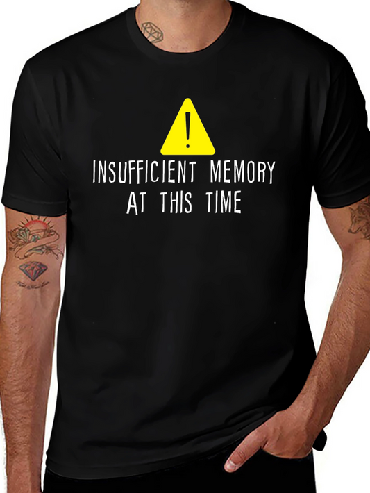 Insufficient Memory T-Shirt
