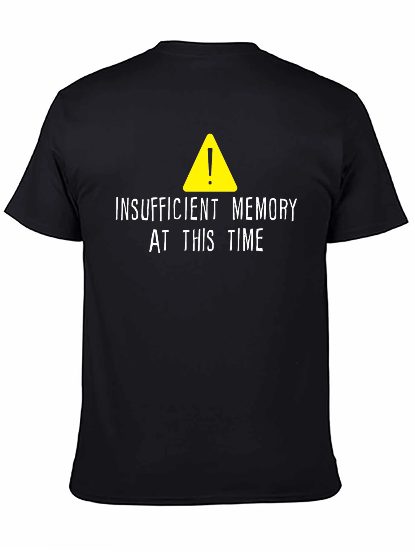 Insufficient Memory T-Shirt