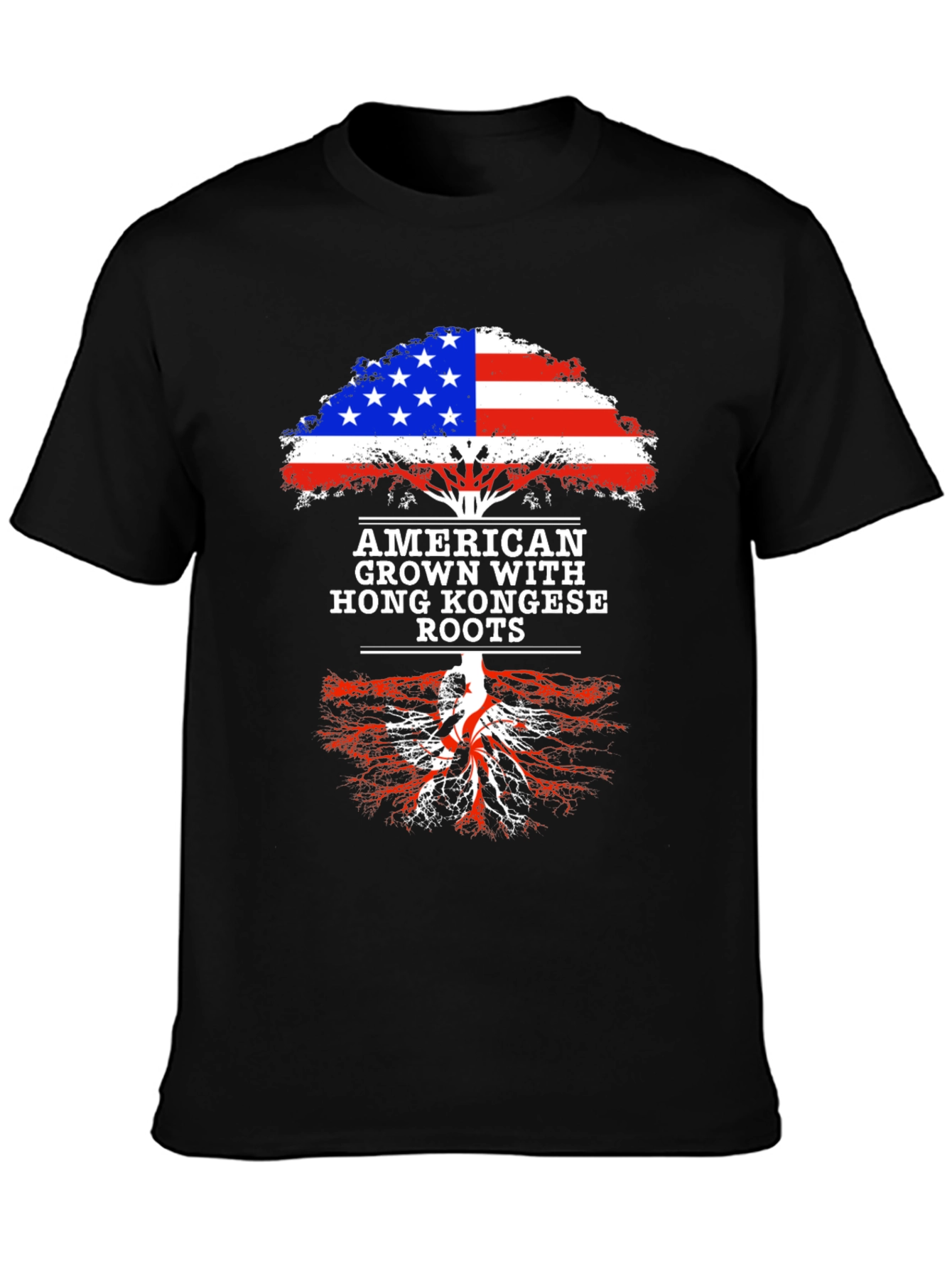 American Grown with Hong Kong Roots T-Shirt