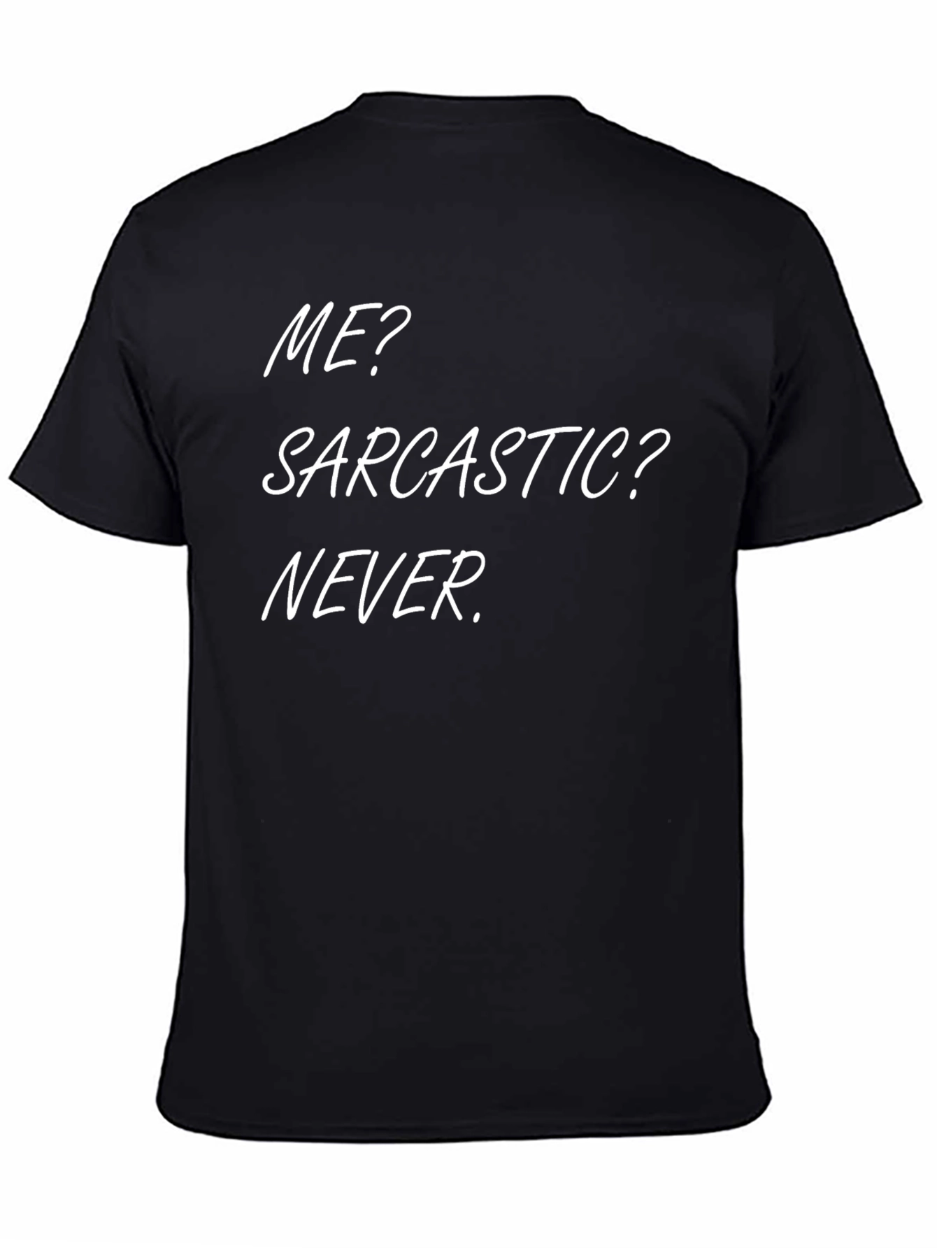 Sarcastic Never Mens Black T-Shirt