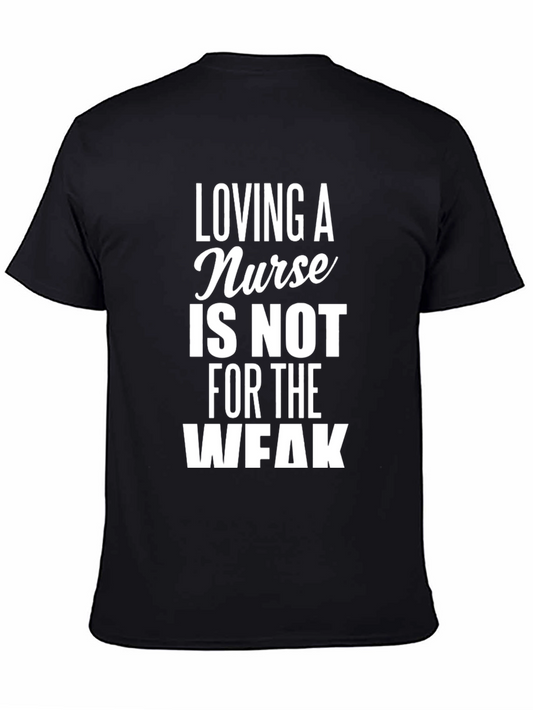 Loving A Nurse T-Shirt - Funny Nurse Shirt