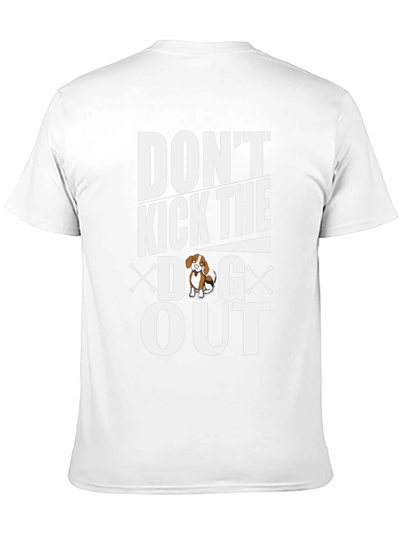 Dont Kick the Dog Out Graphic Tee