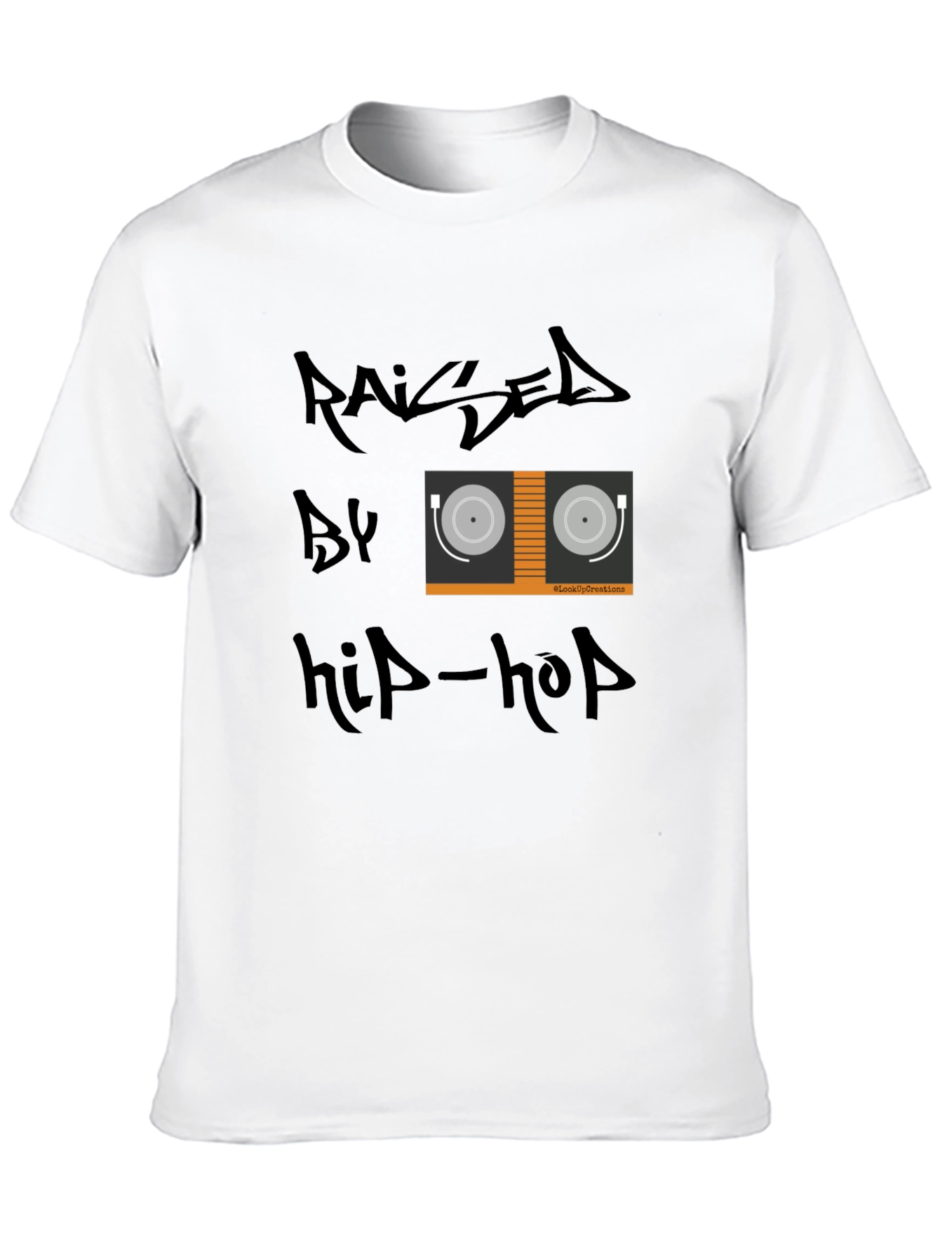 Raised By Hip-Hop Graphic T-Shirt