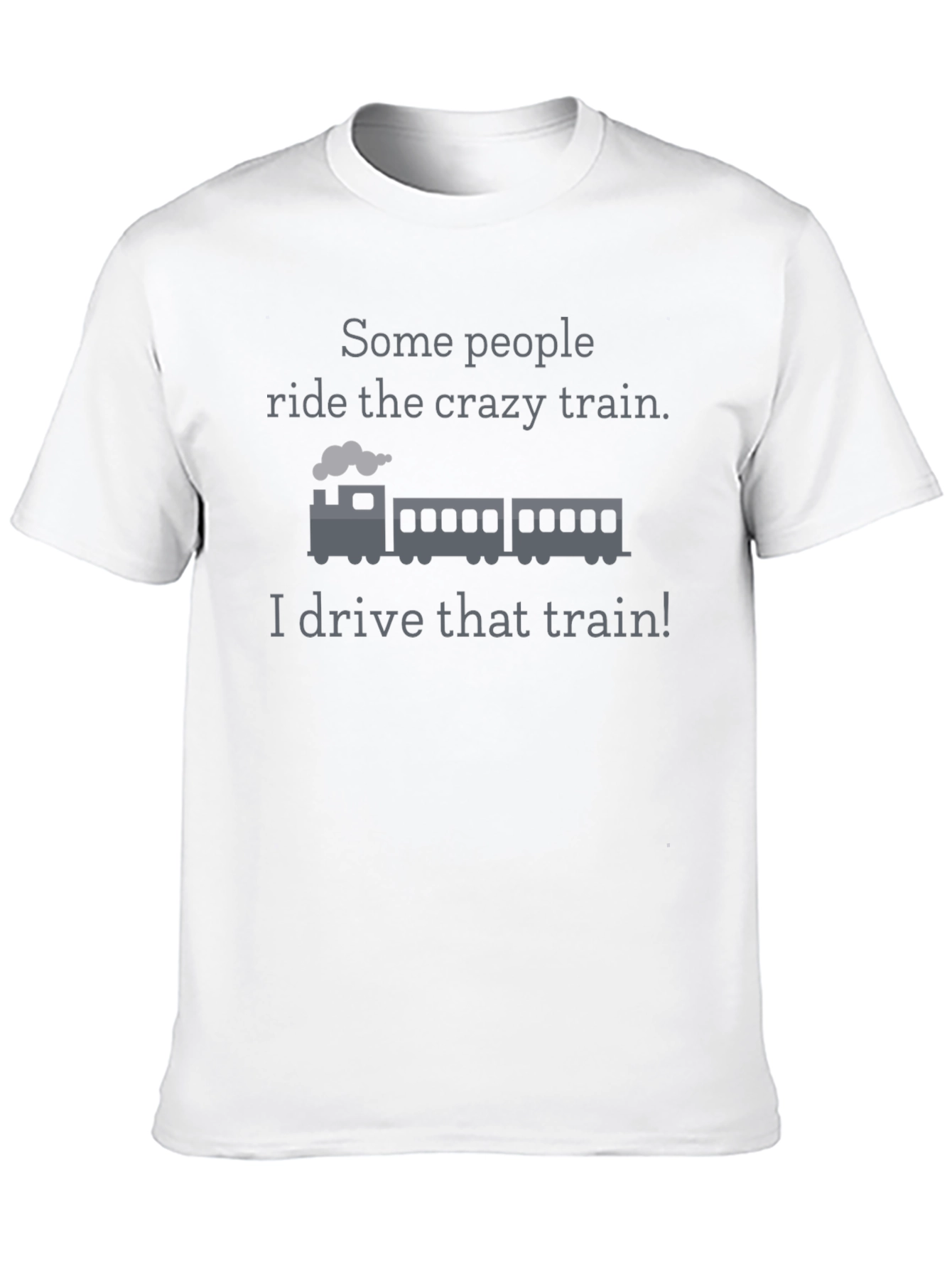 Crazy Train Driver T-Shirt - Funny Novelty Tee