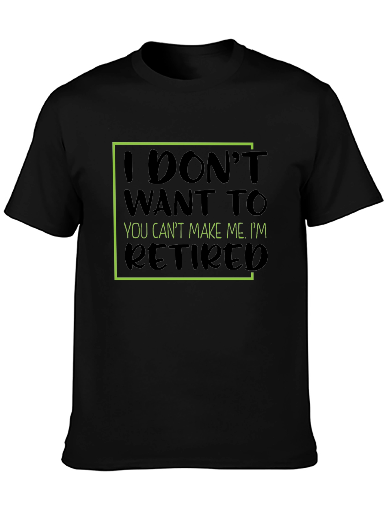 Retired T-Shirt - Funny Slogan Tee