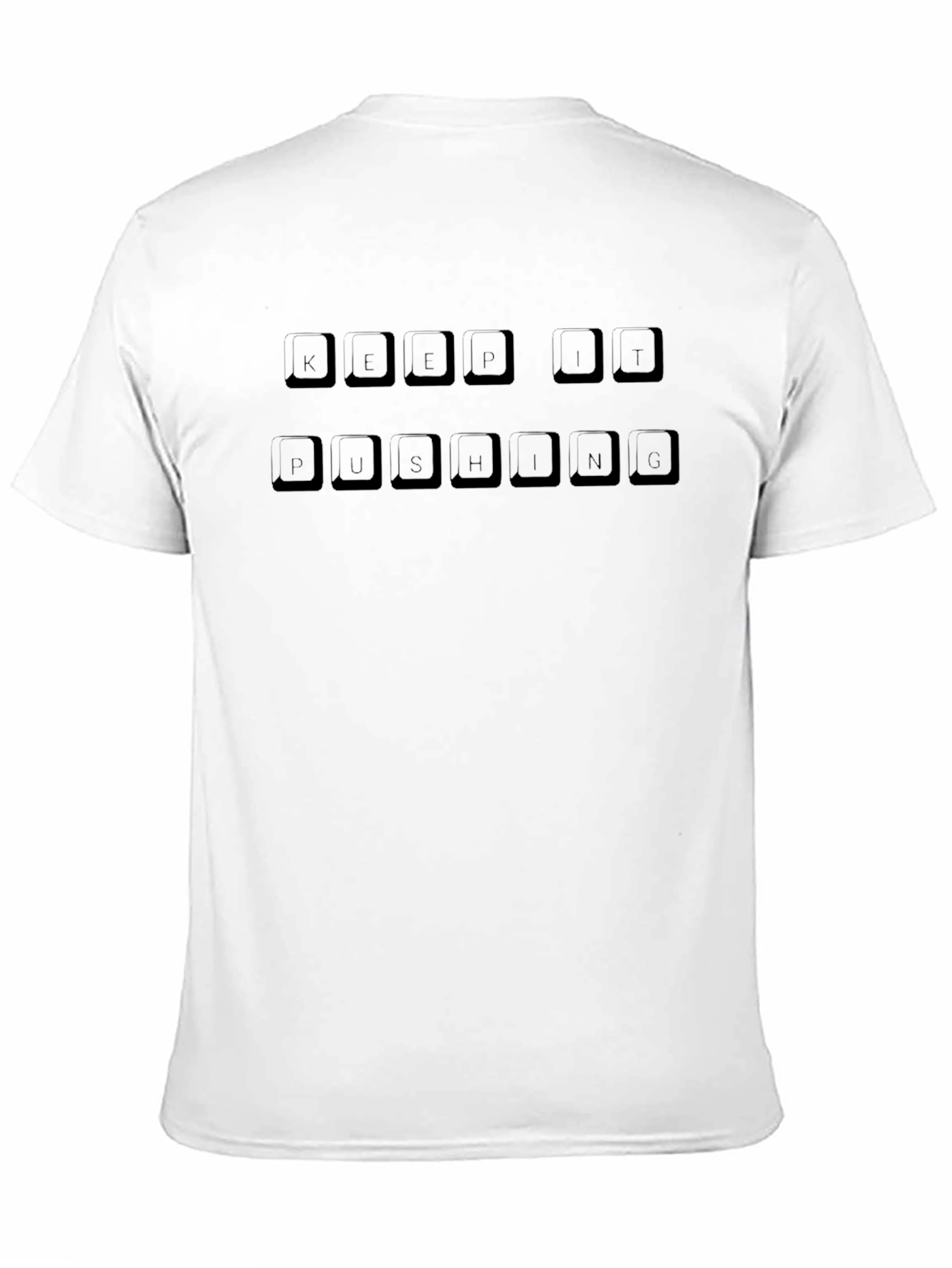 Keyboard Key Phrase T-Shirt - Push Buttons