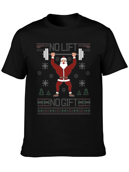 No Lift No Gift Funny Santa Christmas T-Shirt