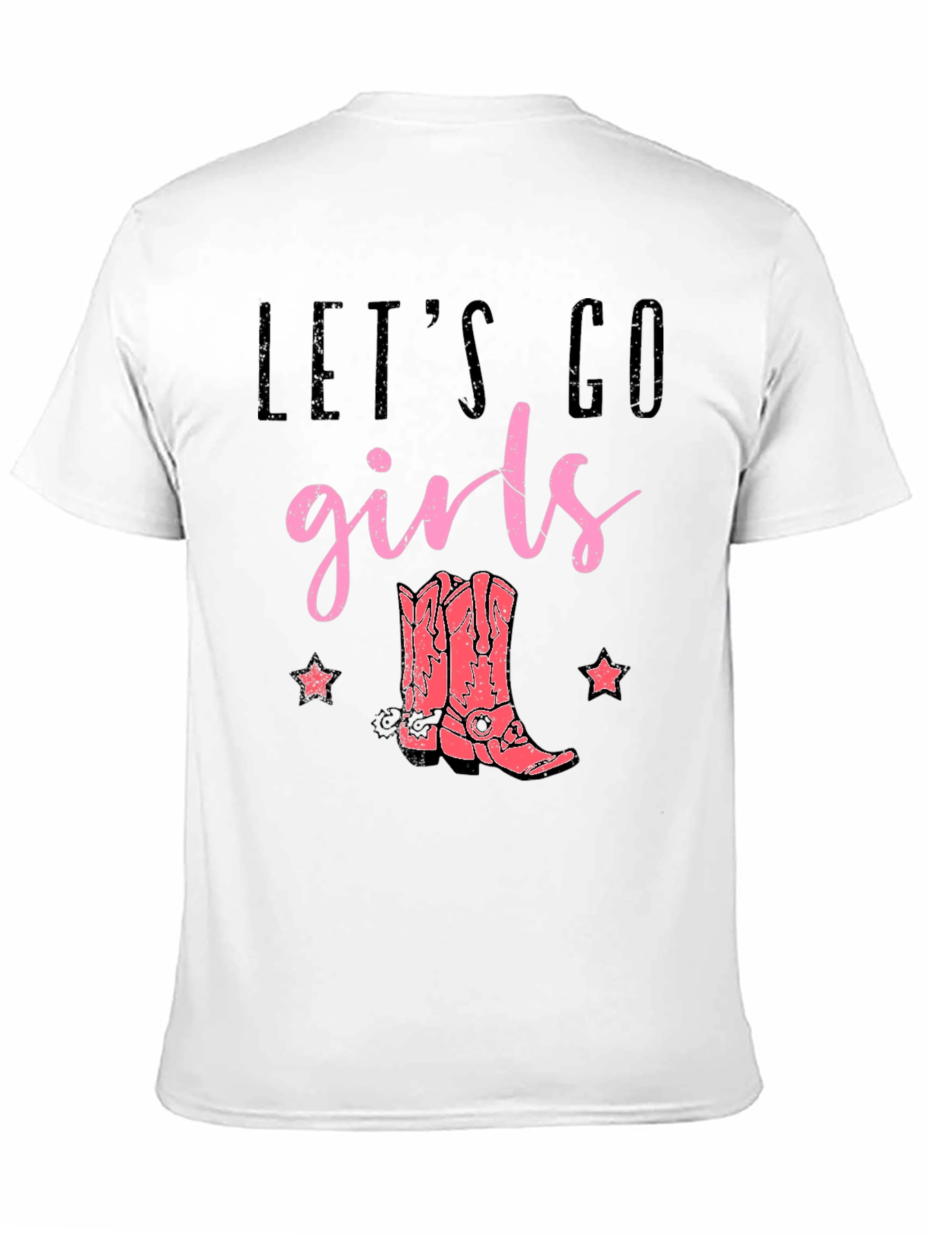 Lets Go Girls T-Shirt