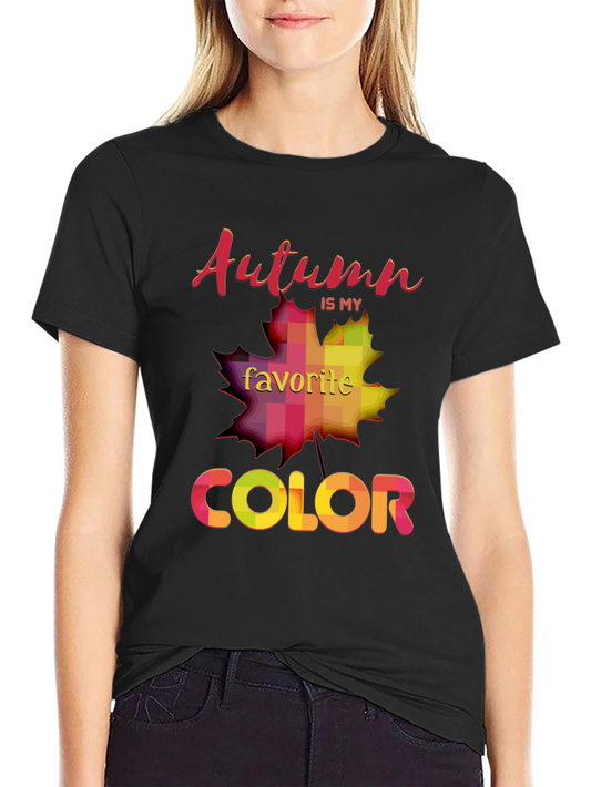Autumn Is My Favorite Color T-Shirt