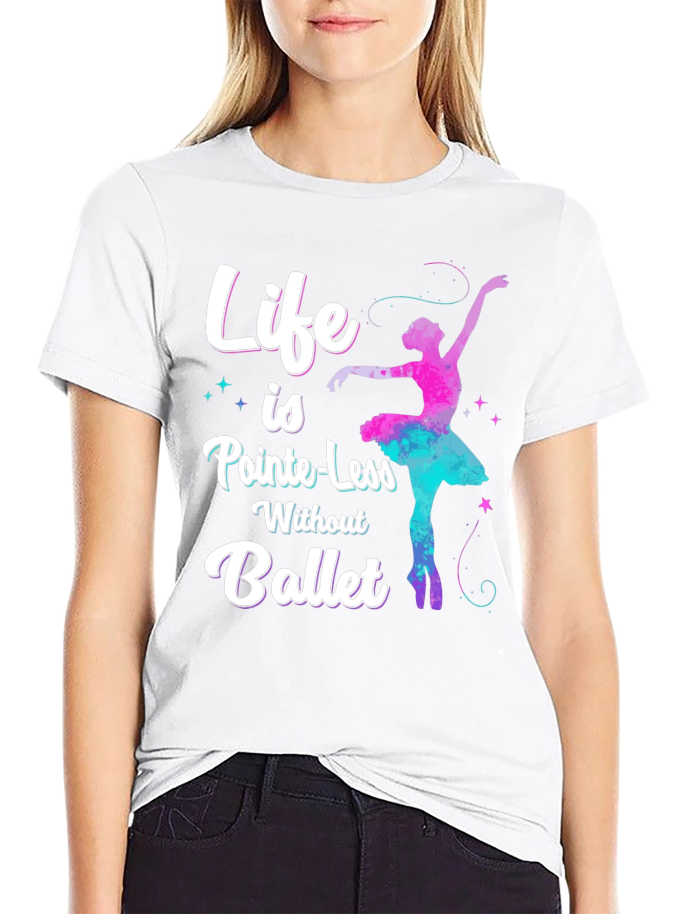 Life is Pointe-Less Ballet Graphic Tee