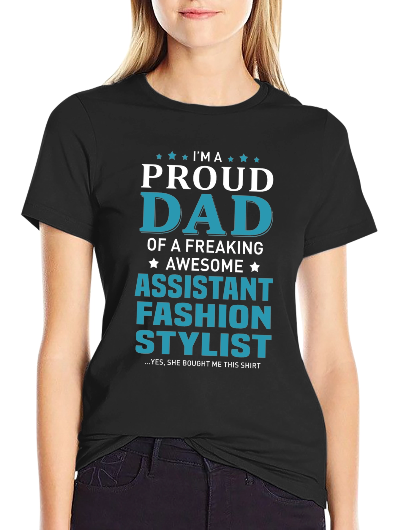 Proud Dad Assistant Fashion Stylist Graphic T-Shirt