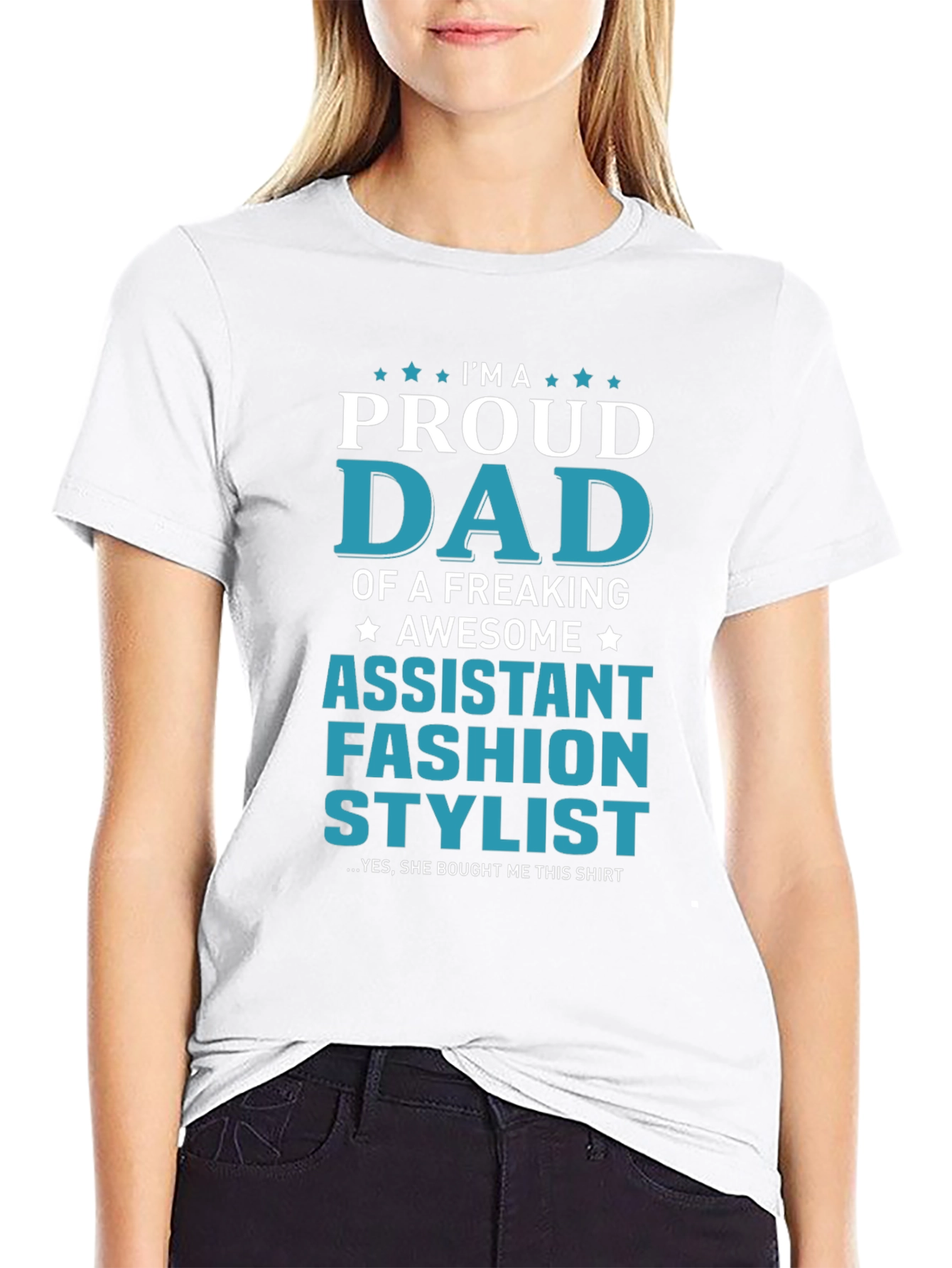Proud Dad Assistant Fashion Stylist Graphic T-Shirt