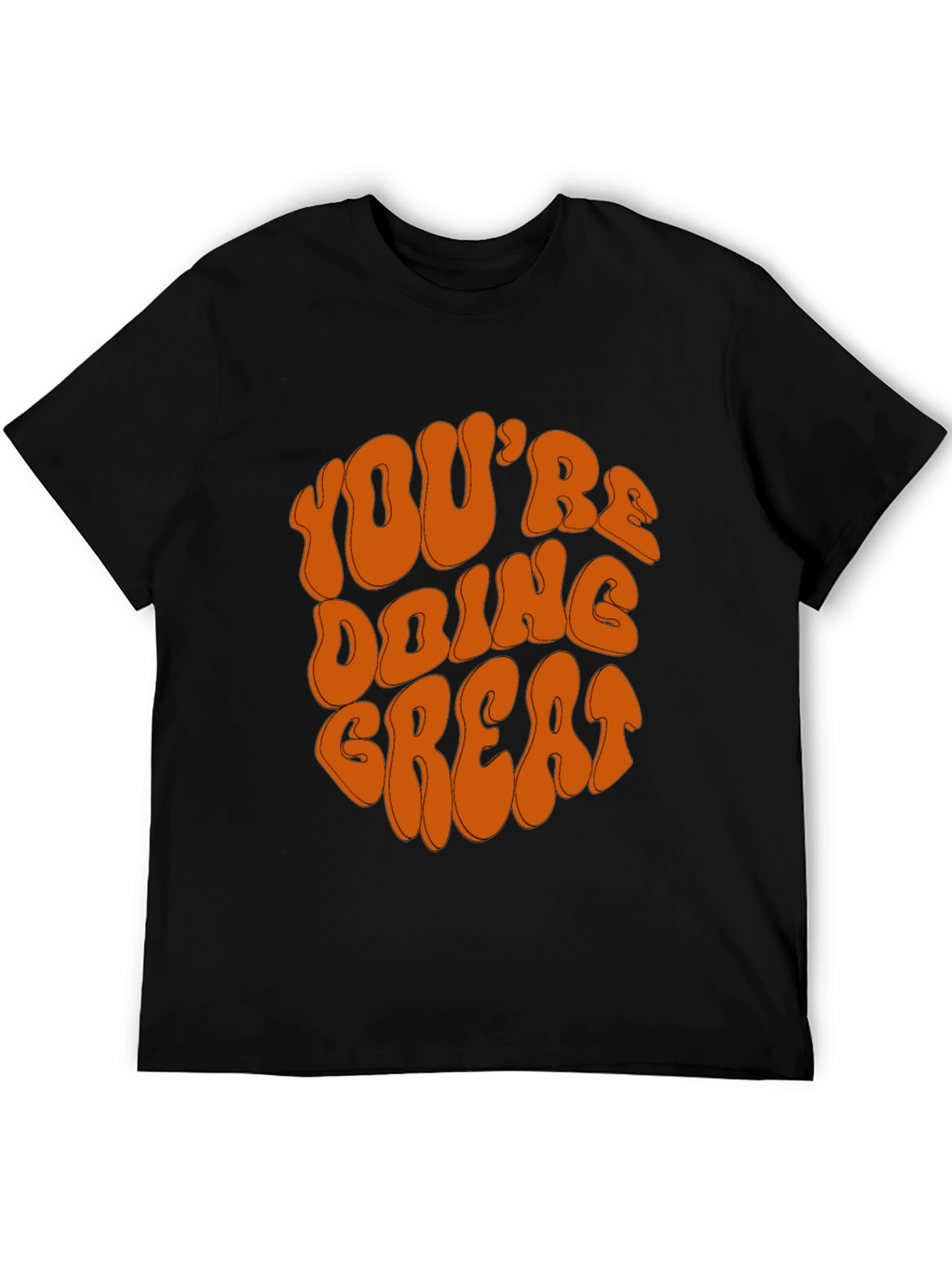 Youre Doing Great Graphic Tee - Retro Black T-Shirt