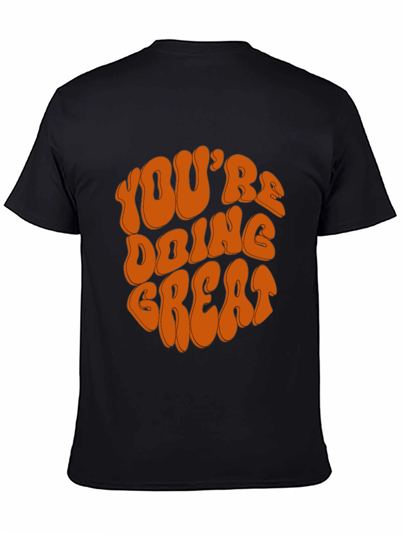 Youre Doing Great Graphic Tee - Retro Black T-Shirt
