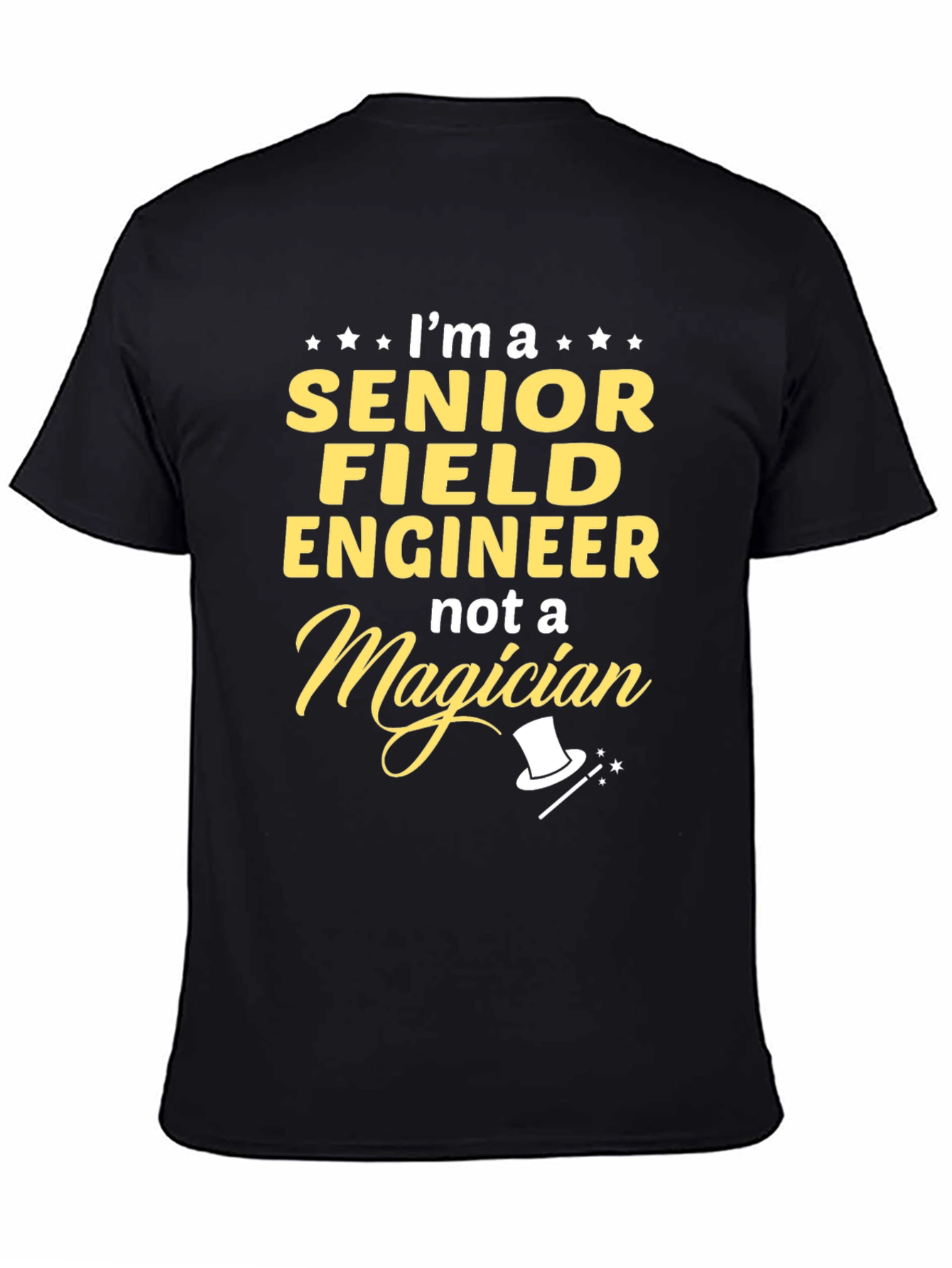 Senior Field Engineer Funny T-Shirt
