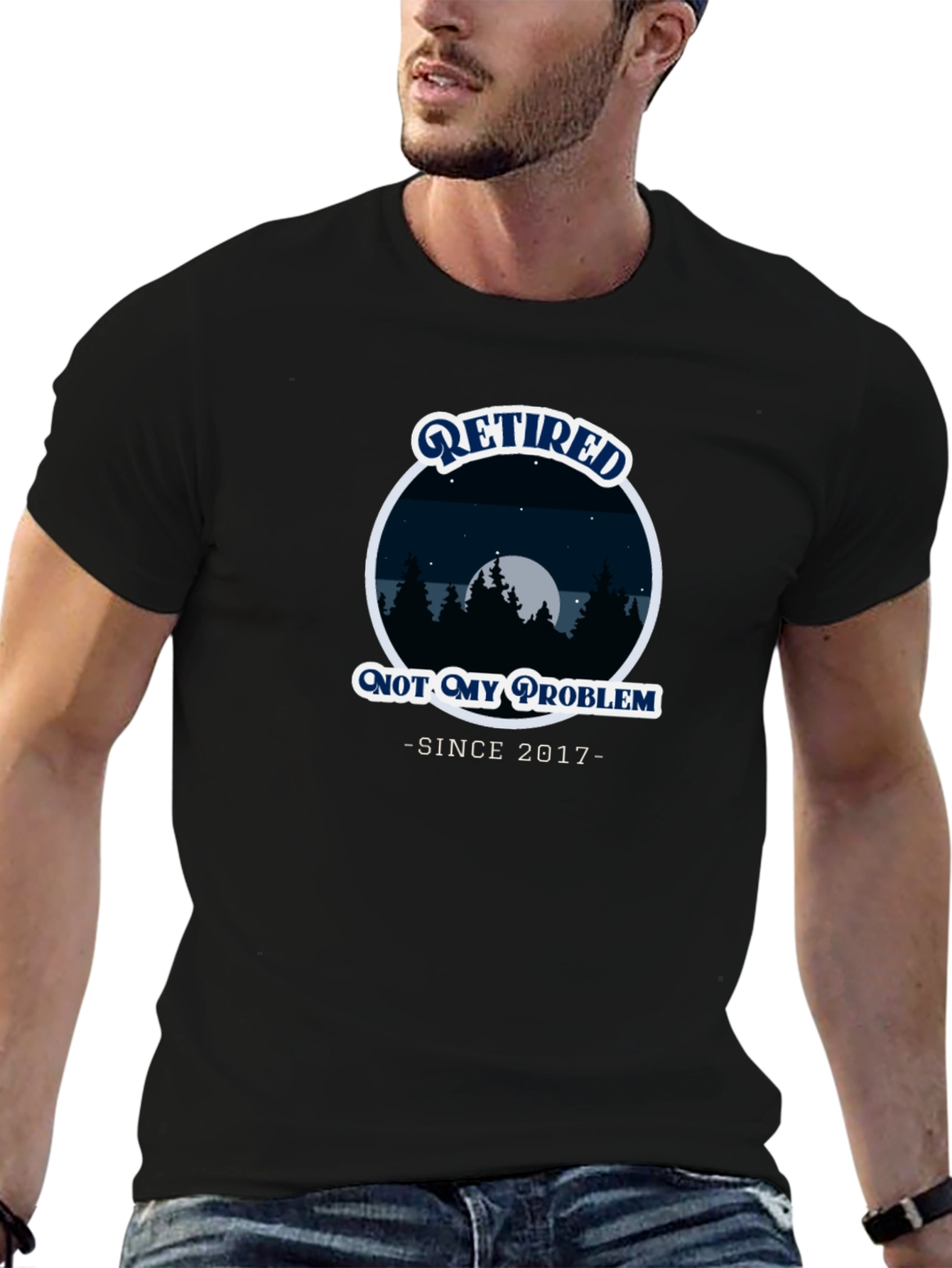 Retired Not My Problem Since 2017 Black T-Shirt