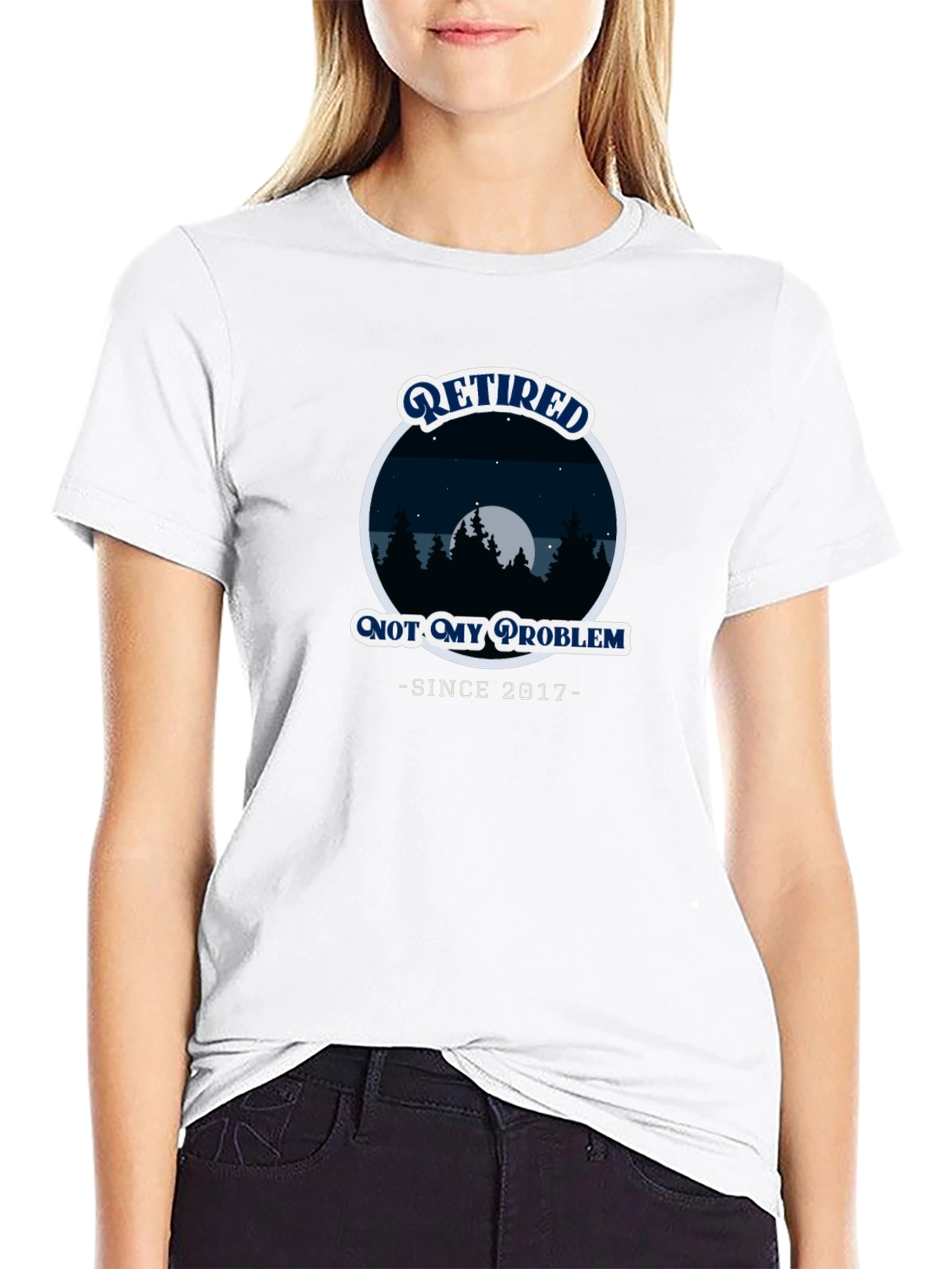 Retired Not My Problem Since 2017 Black T-Shirt