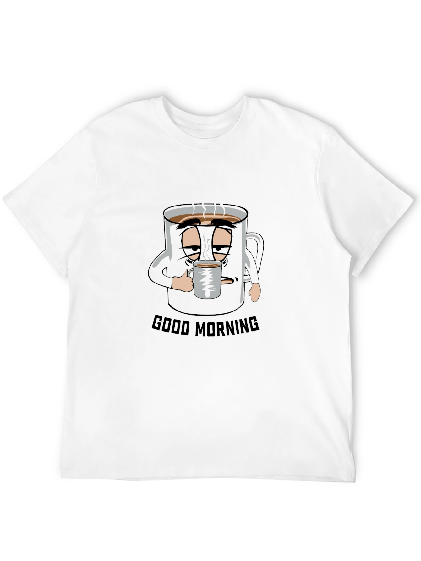 Good Morning Coffee Mug T-Shirt
