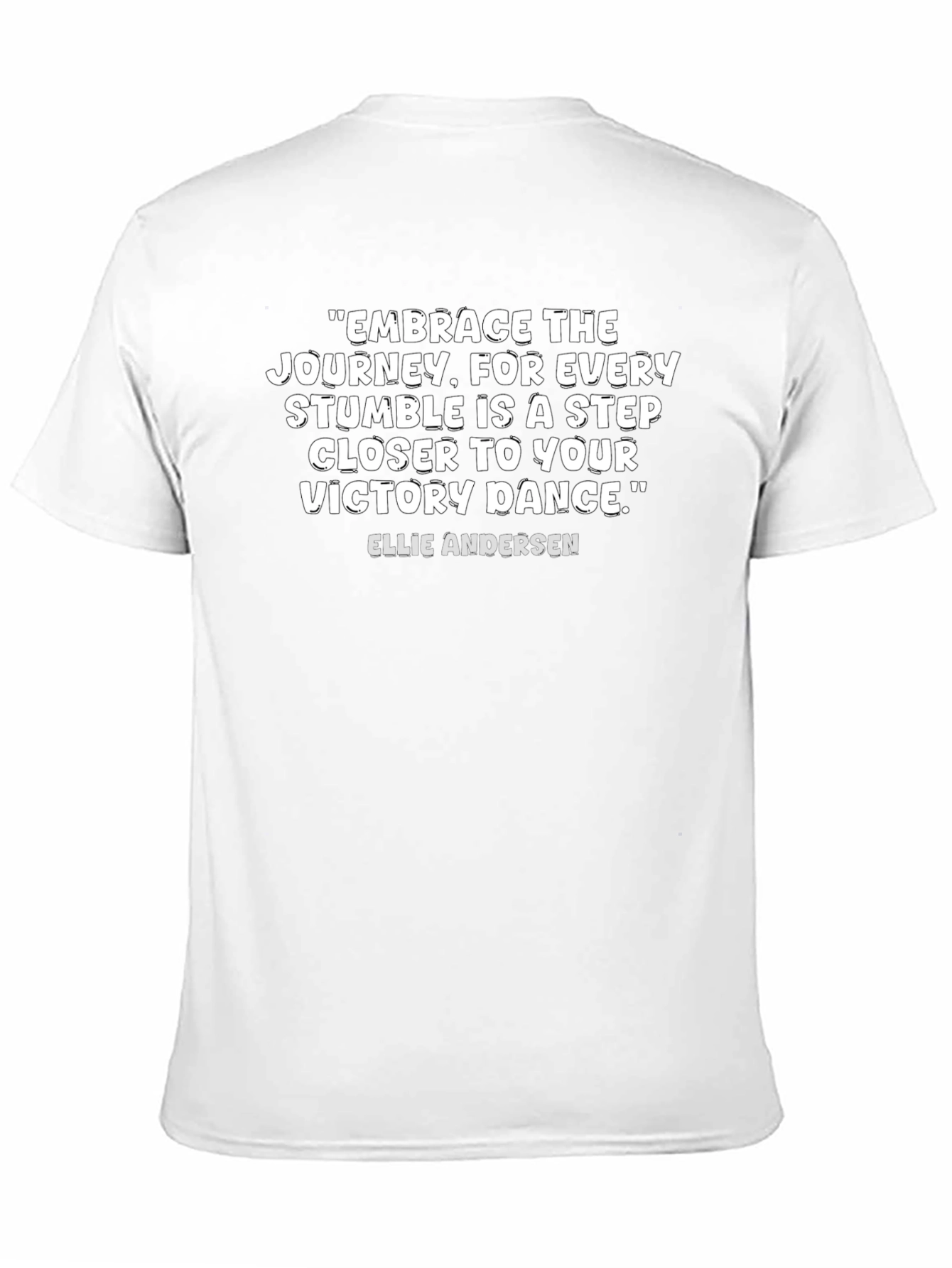 Motivational Quote T-Shirt - Embrace the Journey