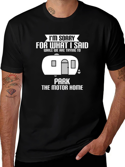 Im Sorry RV Motorhome T-Shirt Funny Camping Tee