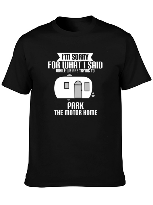 Im Sorry RV Motorhome T-Shirt Funny Camping Tee