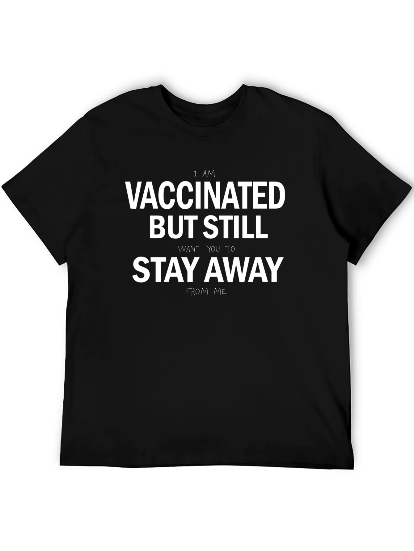 Vaccinated Stay Away Graphic Tee