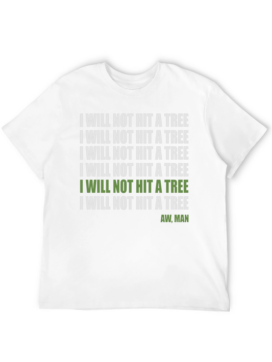 I Will Not Hit A Tree Funny Golf T-Shirt
