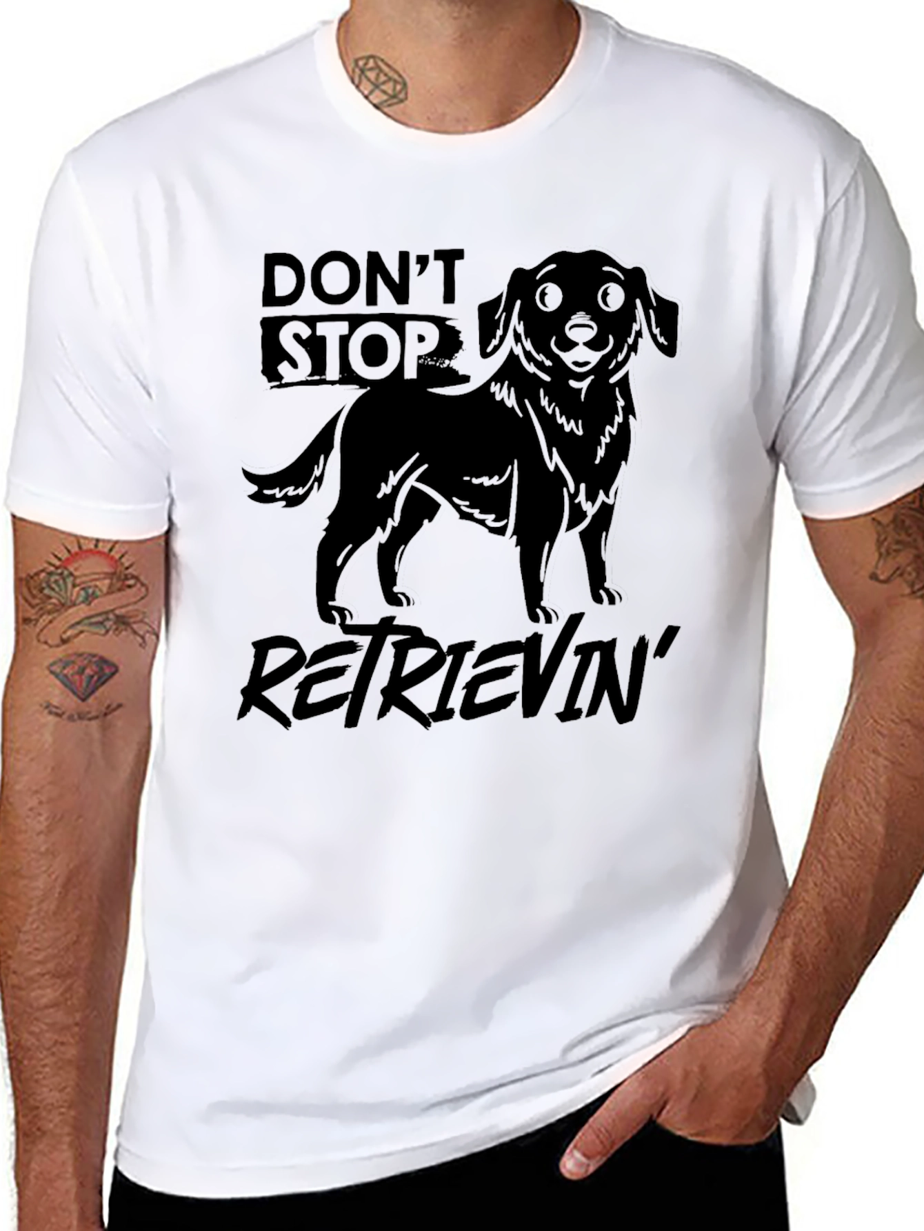 Dont Stop Retrievin T-Shirt