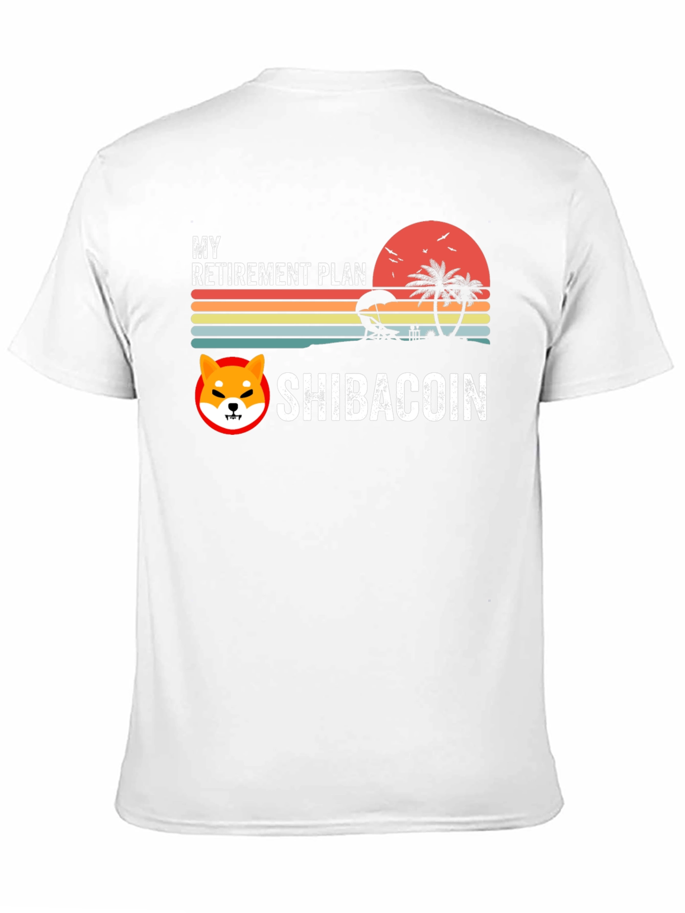 My Retirement Plan Shiba Coin T-Shirt