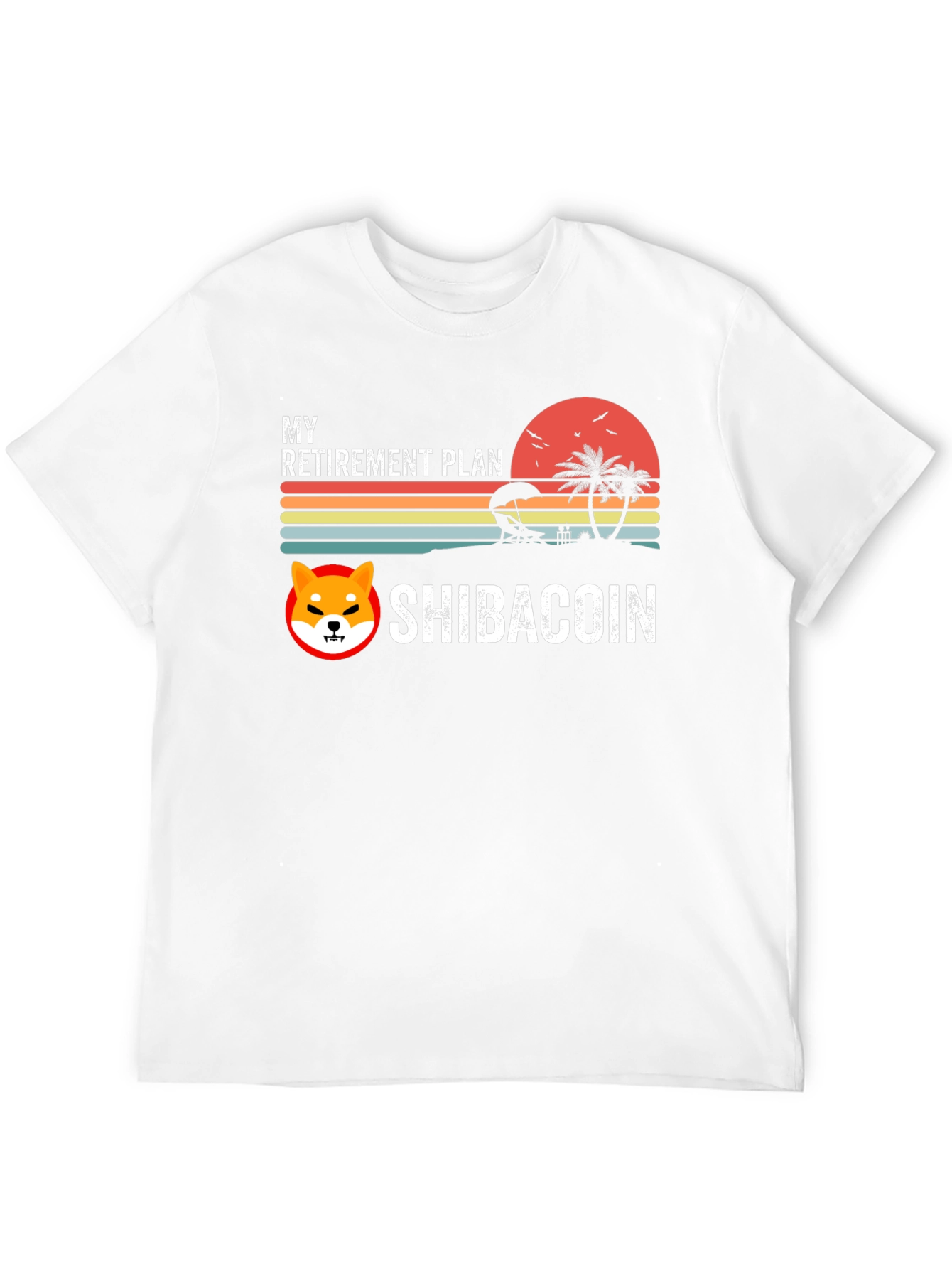 My Retirement Plan Shiba Coin T-Shirt