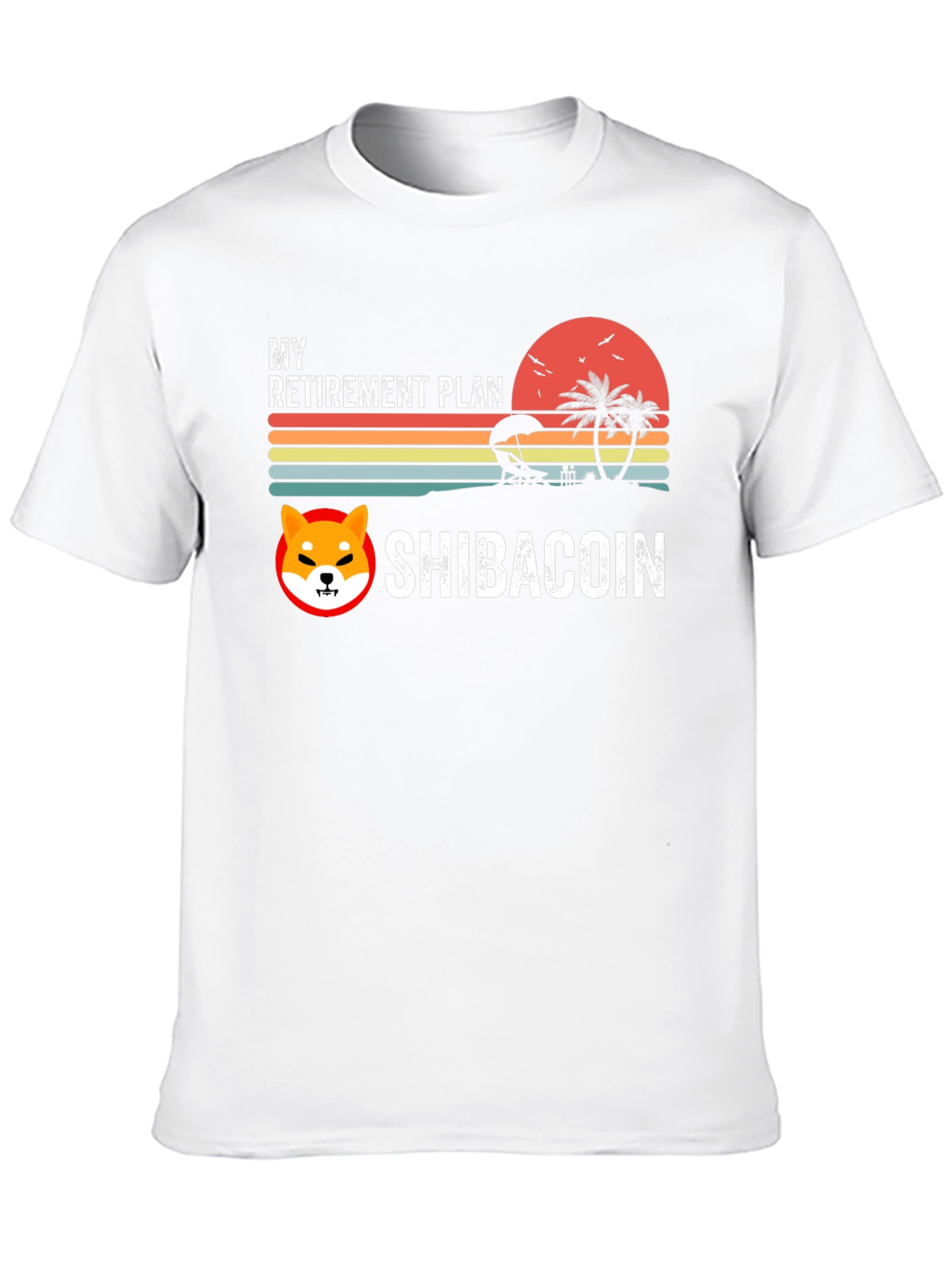 My Retirement Plan Shiba Coin T-Shirt