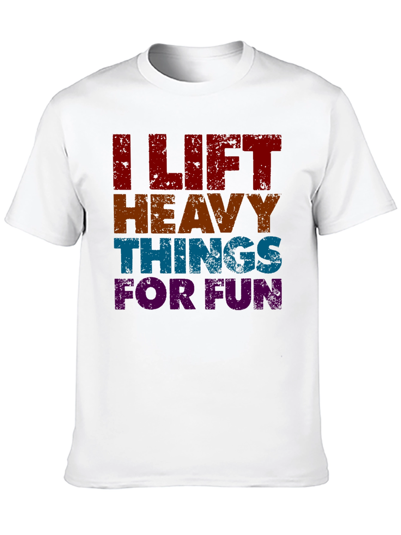 I Lift Heavy Things For Fun Graphic T-Shirt