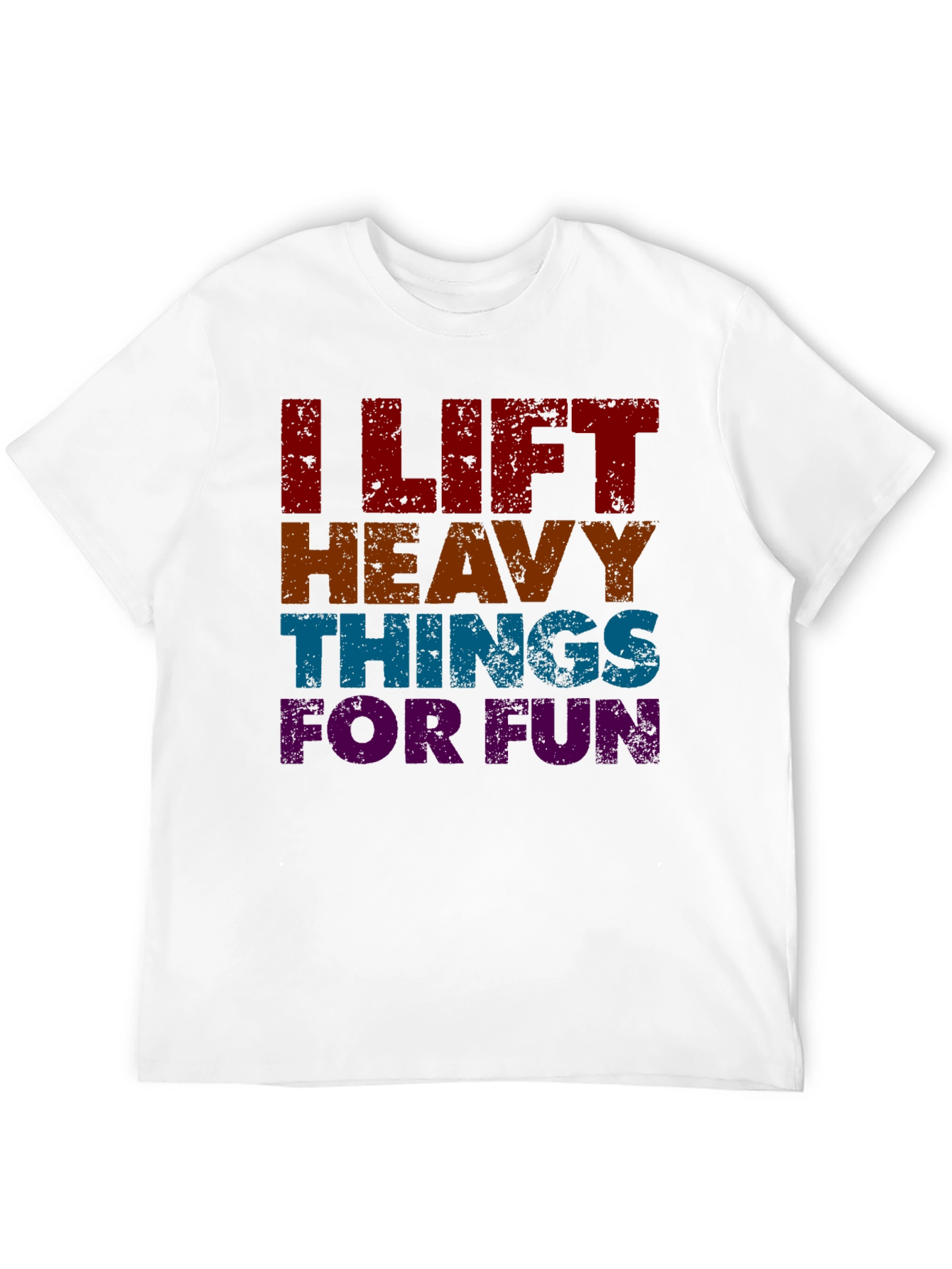 I Lift Heavy Things For Fun Graphic T-Shirt