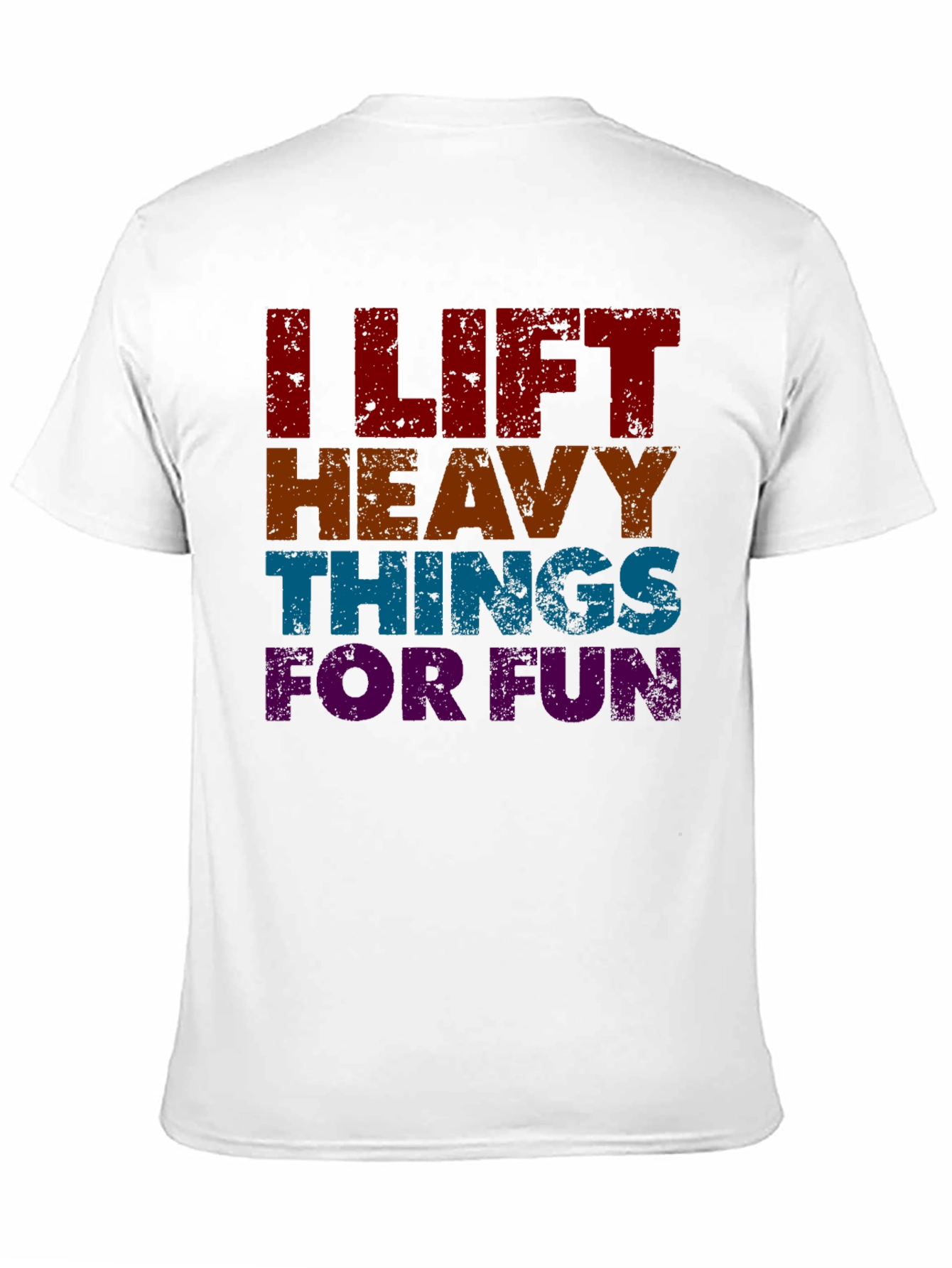 I Lift Heavy Things For Fun Graphic T-Shirt